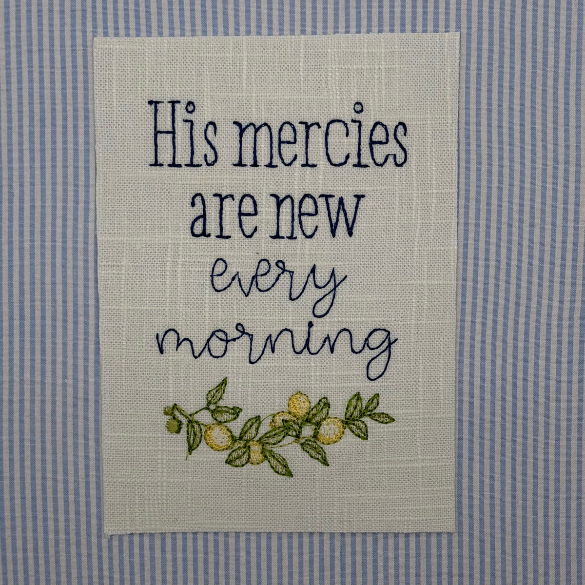 His Mercies are New Every Morning Embroidered Design